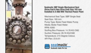 Sealmatic 183mm SBP Single Mechanical Seal Drive & Non Drive End Used In A 660MW Thermal Power Plant 